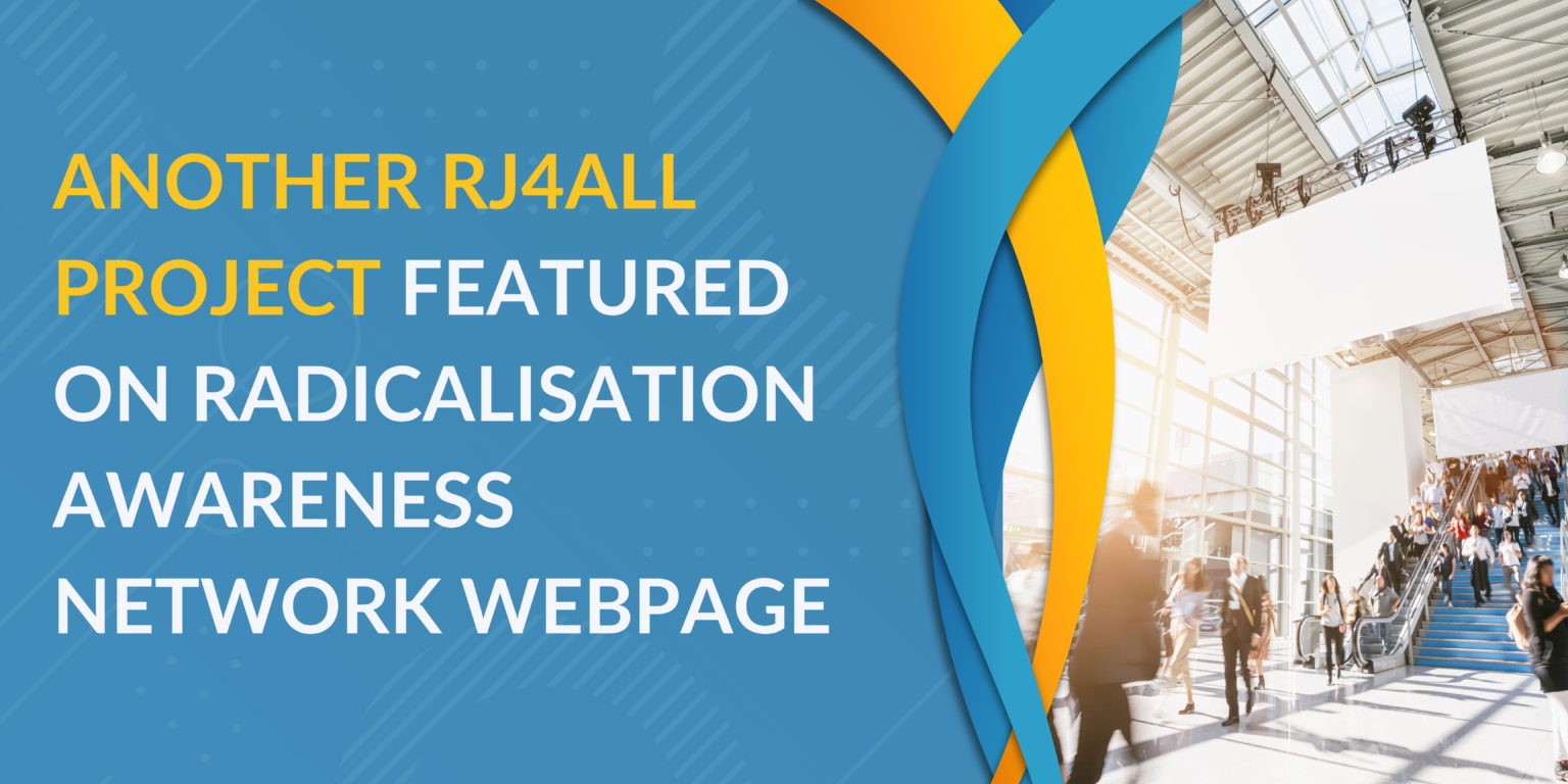 Another RJ4All Project featured on Radicalisation Awareness Network ...